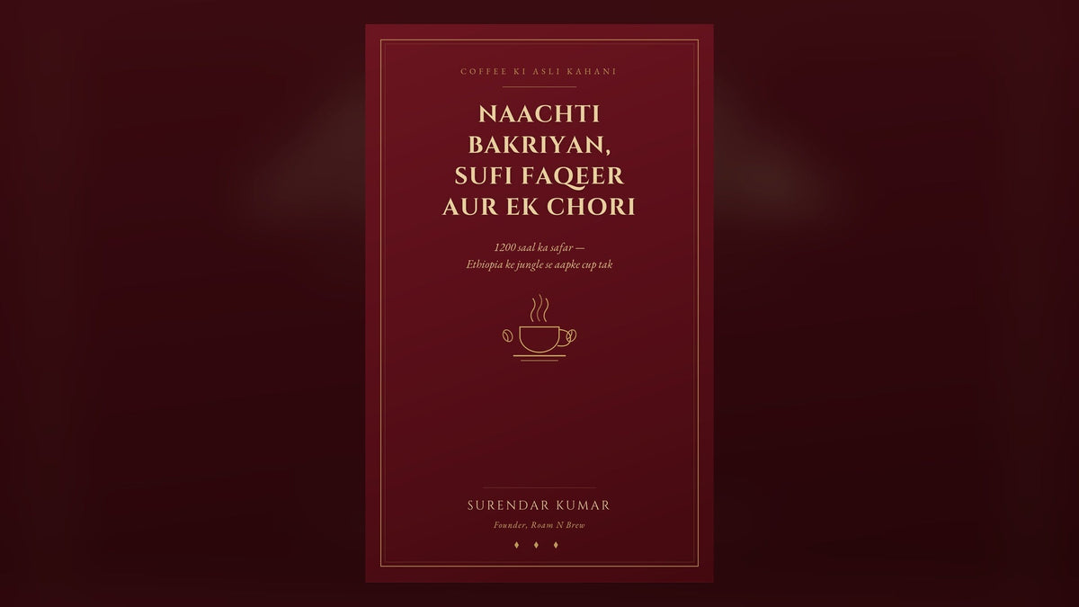 Naachti Bakriyan, Sufi Faqeer Aur Ek Chori — Surendar Kumar ki coffee history kitaab, Amazon Kindle par available